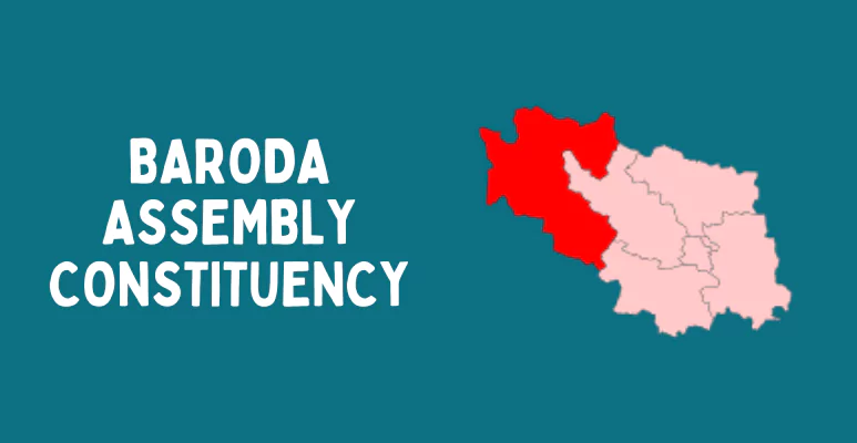 Baroda Assembly constituency
