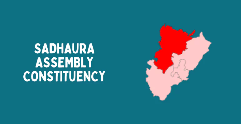 Sadhaura Assembly constituency