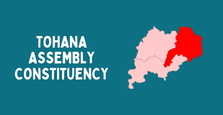 Tohana Assembly constituency
